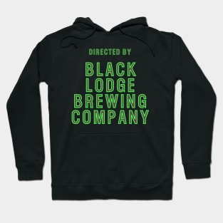 Directed By Black Lodge Brewing Co Hoodie